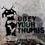 usedtobecool - Obey your thumbs